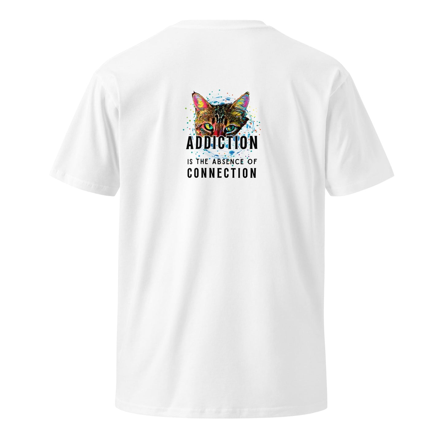Addiction is the Absence of Connection Unisex Premium Tee - My Social Cat Bonafide Boutique LLCAddiction is the Absence of Connection Unisex Premium TeeT-shirtMy Social Cat Bonafide Boutique LLCWhiteSaddictioncat