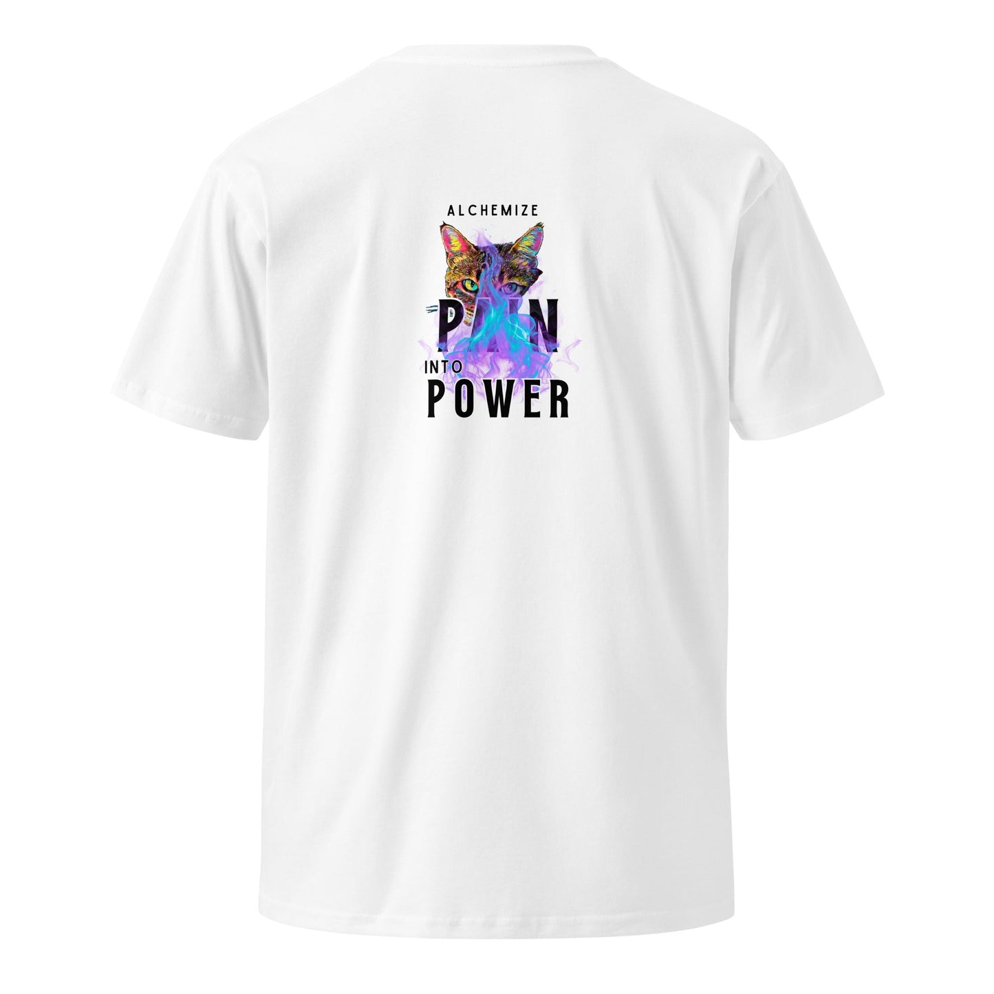 Alchemize Pain Into Power Unisex Premium Tee - My Social Cat Bonafide Boutique LLCAlchemize Pain Into Power Unisex Premium TeeT-shirtMy Social Cat Bonafide Boutique LLCWhiteSalchemizepain