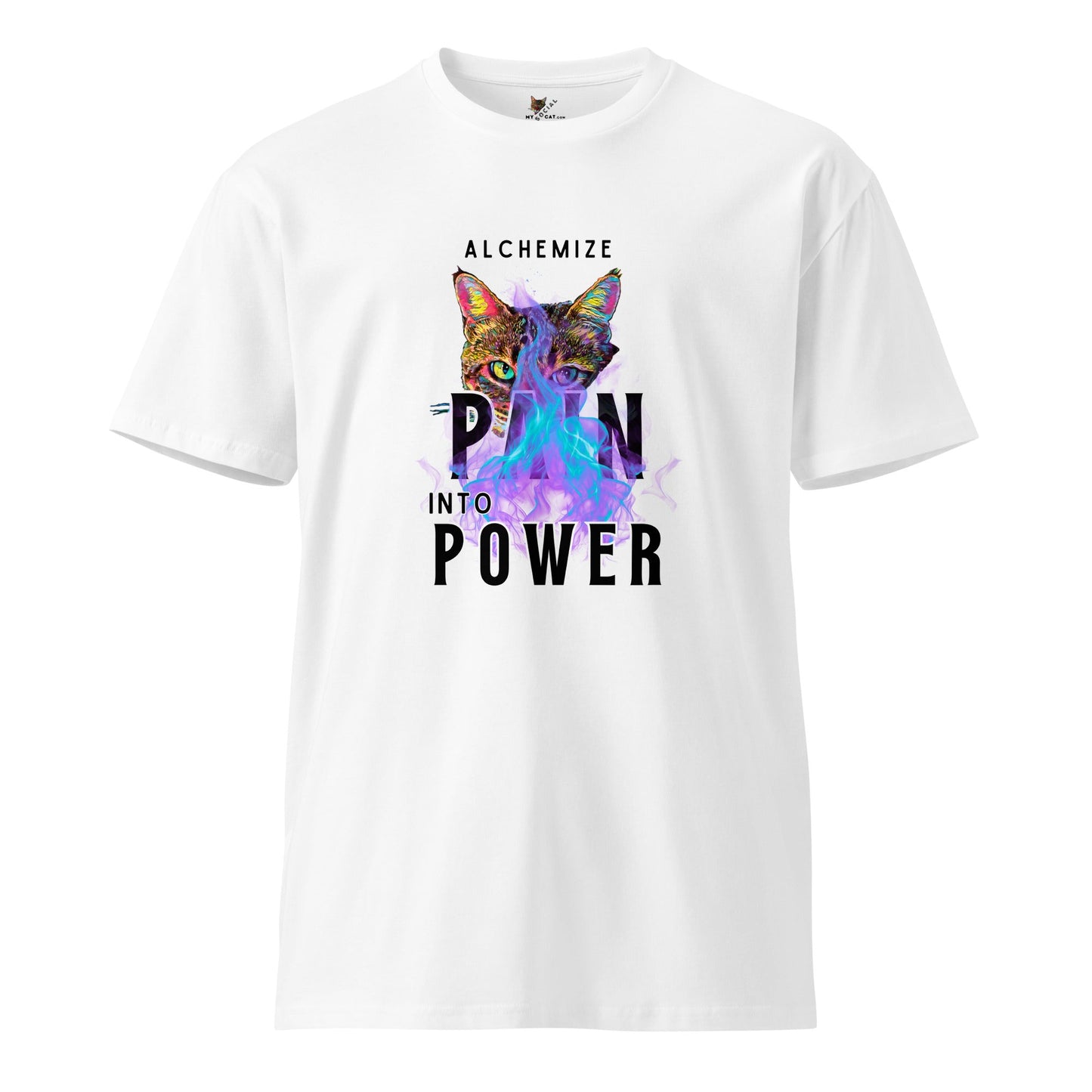 Alchemize Pain Into Power Unisex Premium Tee - My Social Cat Bonafide Boutique LLCAlchemize Pain Into Power Unisex Premium TeeT-shirtMy Social Cat Bonafide Boutique LLCWhiteSalchemizepain