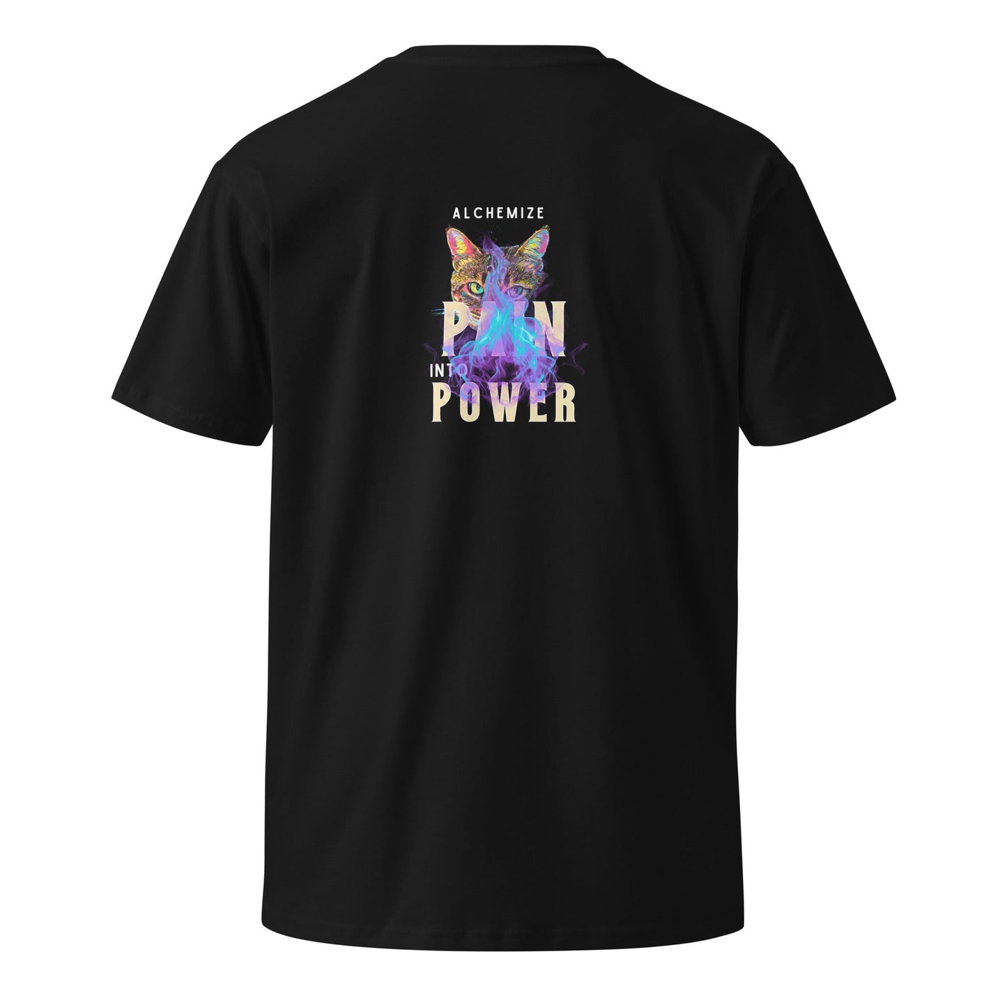 Alchemize Pain Into Power Unisex Premium Tee - My Social Cat Bonafide Boutique LLCAlchemize Pain Into Power Unisex Premium TeeT-shirtMy Social Cat Bonafide Boutique LLCBlackMalchemizepain