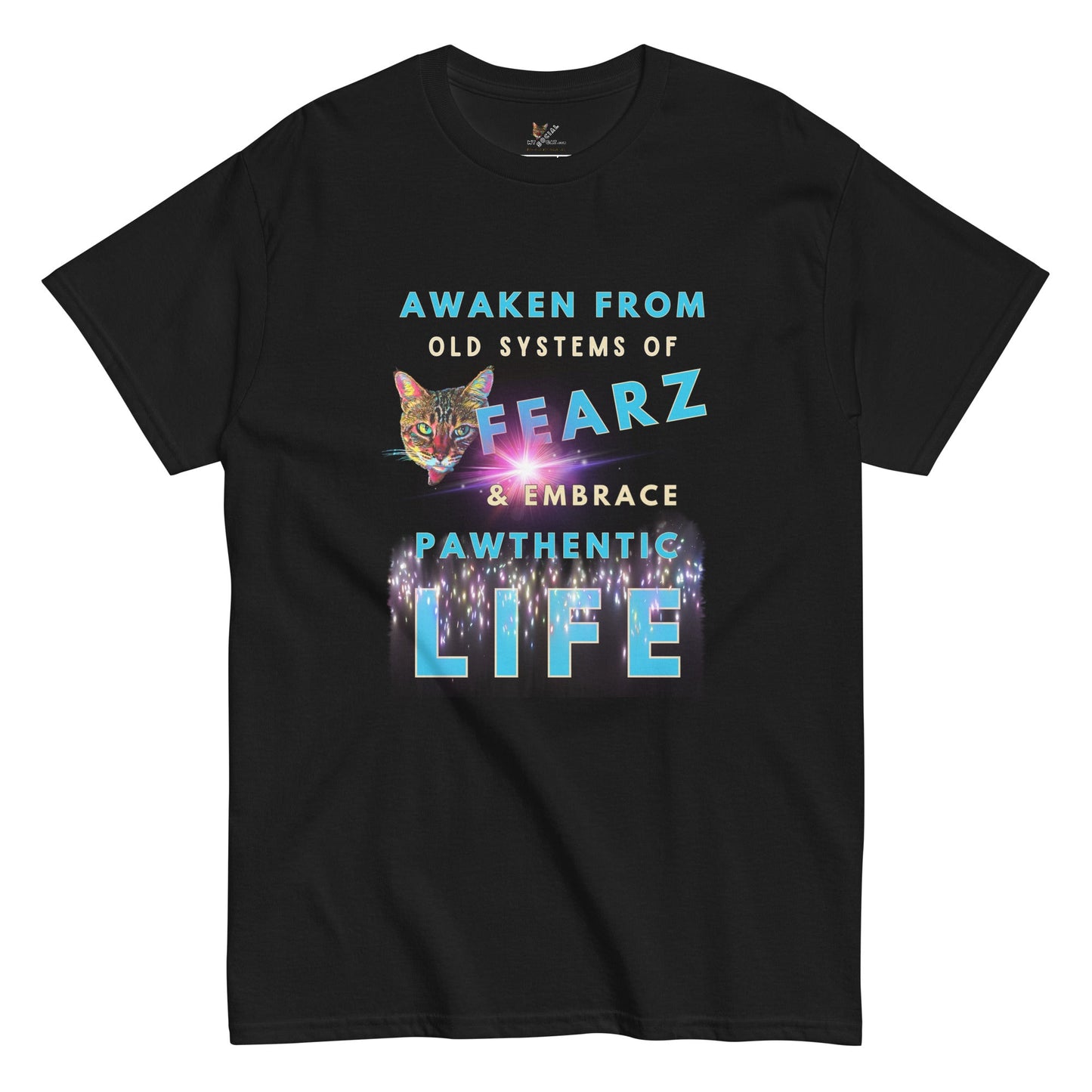 Awaken From Fear Unisex Classic Tee - My Social Cat Bonafide Boutique LLCAwaken From Fear Unisex Classic TeeT-shirtMy Social Cat Bonafide Boutique LLCSawakenfear