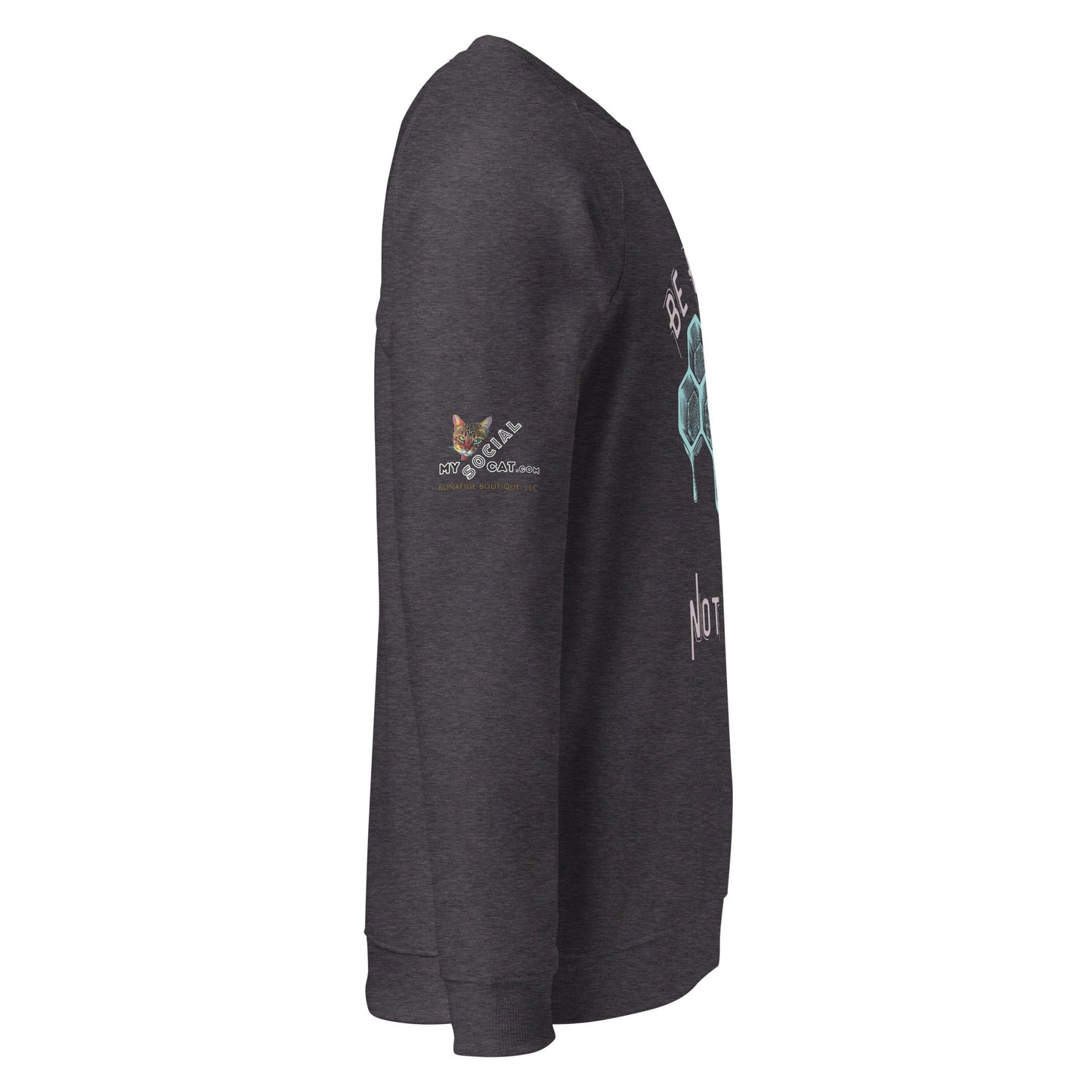 Be Better Not Bitter Unisex Organic Plush Sweatshirt - My Social Cat Bonafide Boutique LLCBe Better Not Bitter Unisex Organic Plush SweatshirtSweatshirtMy Social Cat Bonafide Boutique LLCCharcoal MelangeXSbebetter