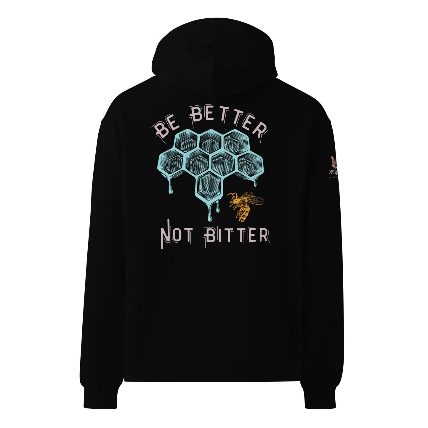 Be Better Not Bitter Unisex Plush Hoodie - My Social Cat Bonafide Boutique LLCBe Better Not Bitter Unisex Plush HoodieHooded sweatshirtMy Social Cat Bonafide Boutique LLCBlackSbebetter