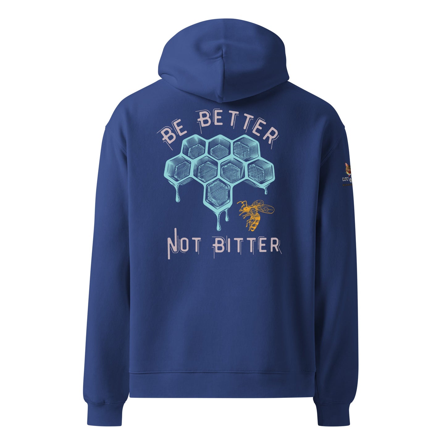 Be Better Not Bitter Unisex Plush Hoodie - My Social Cat Bonafide Boutique LLCBe Better Not Bitter Unisex Plush HoodieHooded sweatshirtMy Social Cat Bonafide Boutique LLCCobaltSbebetter