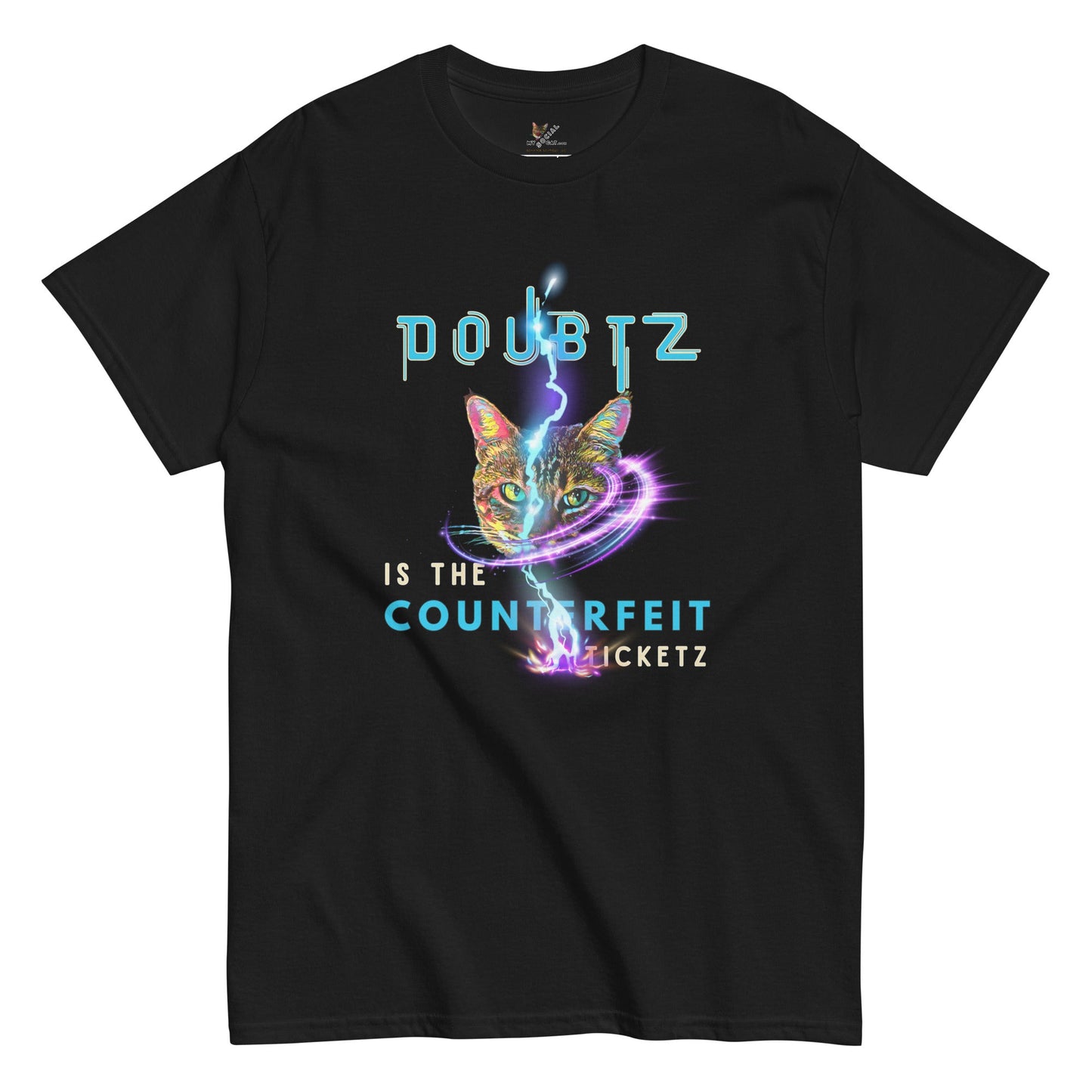 Doubtz is the Counterfeit Ticketz Unisex Classic Tee - My Social Cat Bonafide Boutique LLCDoubtz is the Counterfeit Ticketz Unisex Classic TeeT-shirtMy Social Cat Bonafide Boutique LLCBlackM