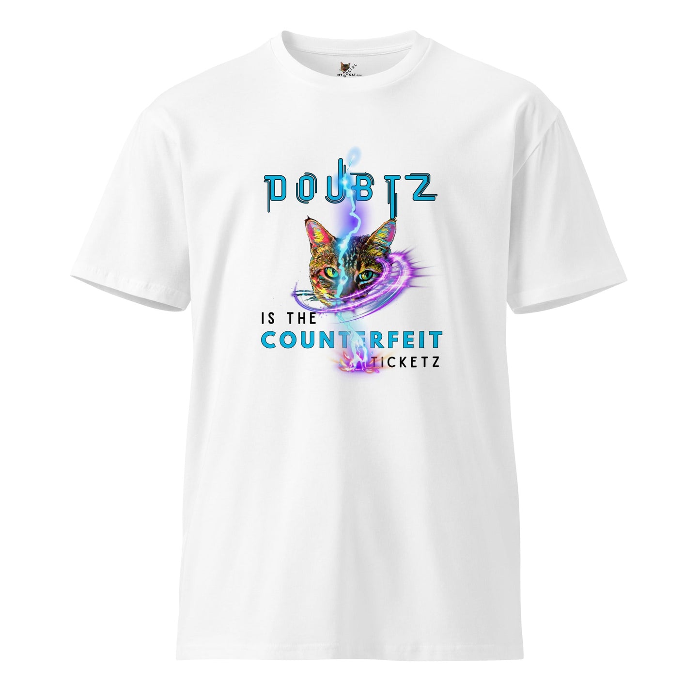 Doubtz is the Counterfeit Ticketz Unisex Premium Tee - My Social Cat Bonafide Boutique LLCDoubtz is the Counterfeit Ticketz Unisex Premium TeeT-shirtMy Social Cat Bonafide Boutique LLCWhiteScounterfeitdoubt