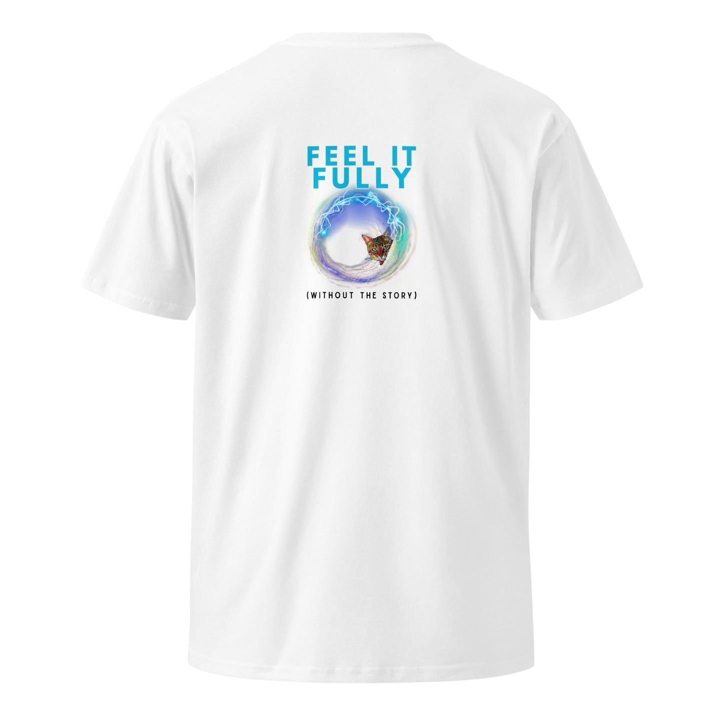 Feel It Fully Unisex Premium Tee - My Social Cat Bonafide Boutique LLCFeel It Fully Unisex Premium TeeT-shirtMy Social Cat Bonafide Boutique LLCWhiteSfeelfully