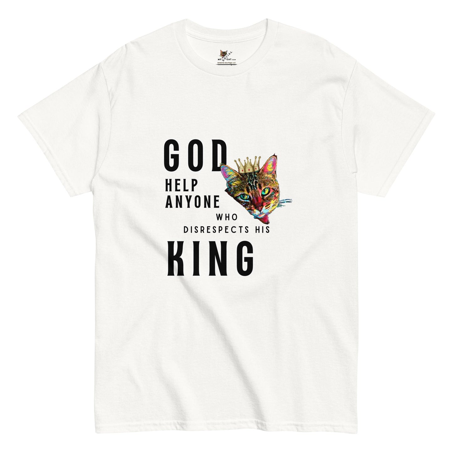 God Help Anyone Who Disrespects His King Unisex Classic Tee - My Social Cat Bonafide Boutique LLCGod Help Anyone Who Disrespects His King Unisex Classic TeeT-shirtMy Social Cat Bonafide Boutique LLCWhiteScatgod