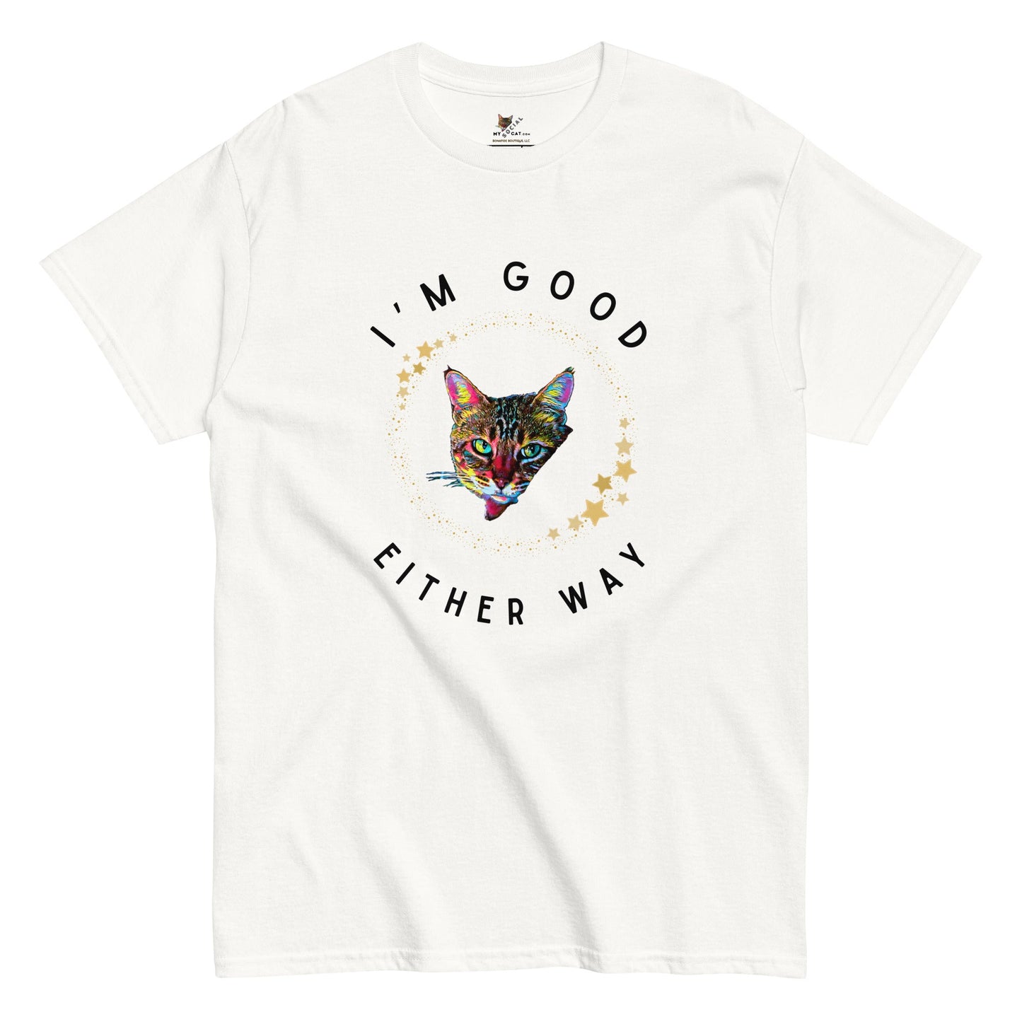 I'm Good Either Way Unisex Classic Tee - My Social Cat Bonafide Boutique LLCI'm Good Either Way Unisex Classic TeeT-shirtMy Social Cat Bonafide Boutique LLCWhiteSameither