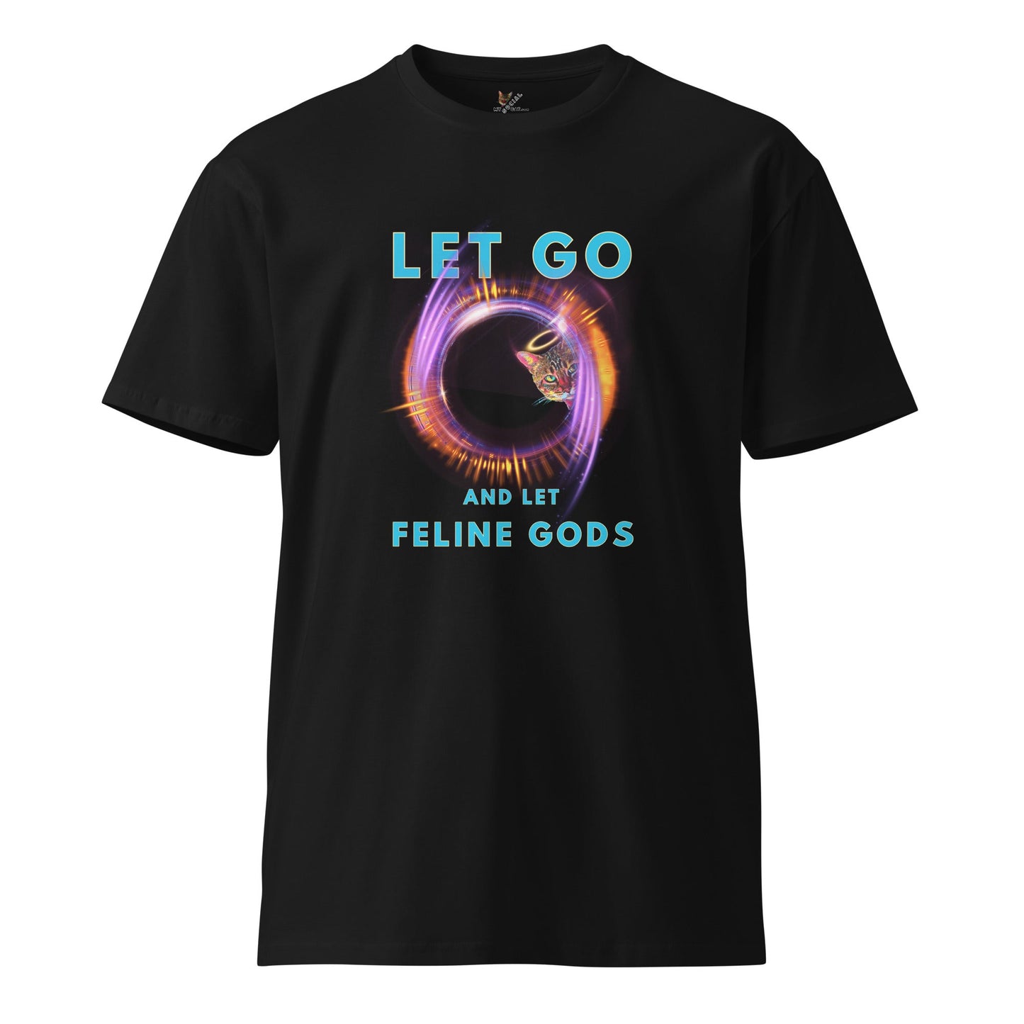 Let Go and Let Feline Gods Unisex Premium Tee - My Social Cat Bonafide Boutique LLCLet Go and Let Feline Gods Unisex Premium TeeT-shirtMy Social Cat Bonafide Boutique LLCSfelinego
