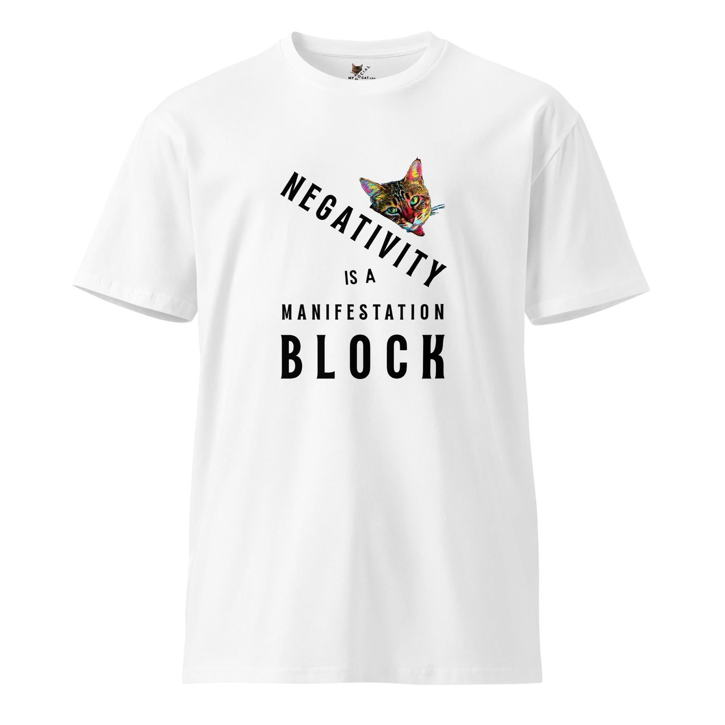 Negativity Block Unisex Premium Tee - My Social Cat Bonafide Boutique LLCNegativity Block Unisex Premium TeeT-shirtMy Social Cat Bonafide Boutique LLCWhiteSblockcat