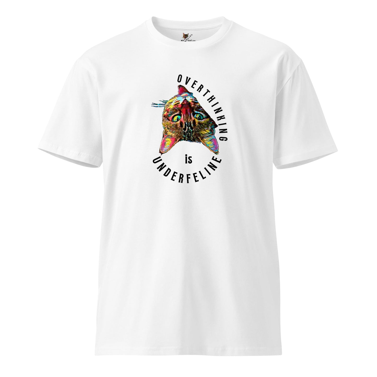 Overthinking Unisex Premium Tee - My Social Cat Bonafide Boutique LLCOverthinking Unisex Premium TeeT-shirtMy Social Cat Bonafide Boutique LLCWhiteSoverthinkingshirt