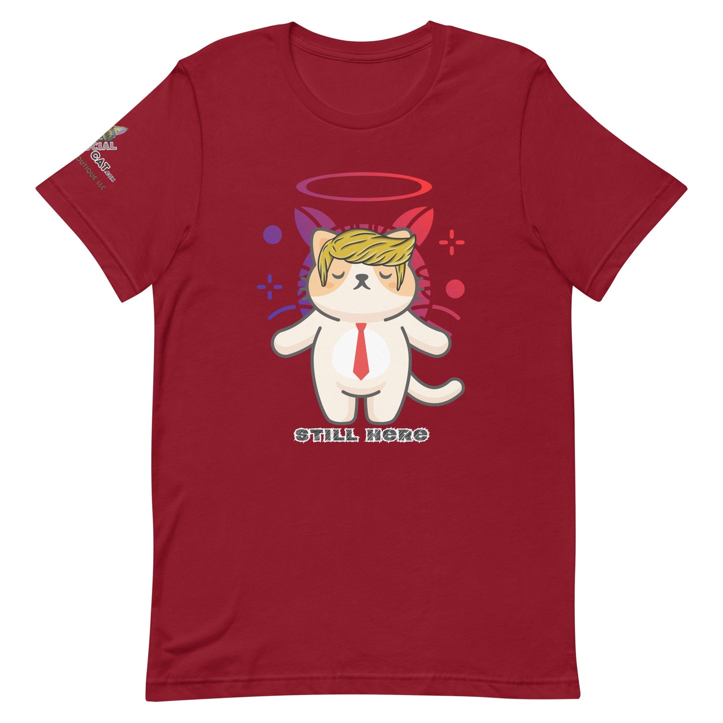 Still Here Unisex Tee - My Social Cat Bonafide Boutique LLCStill Here Unisex TeeT - shirtMy Social Cat Bonafide Boutique LLCCardinalXSbellahere