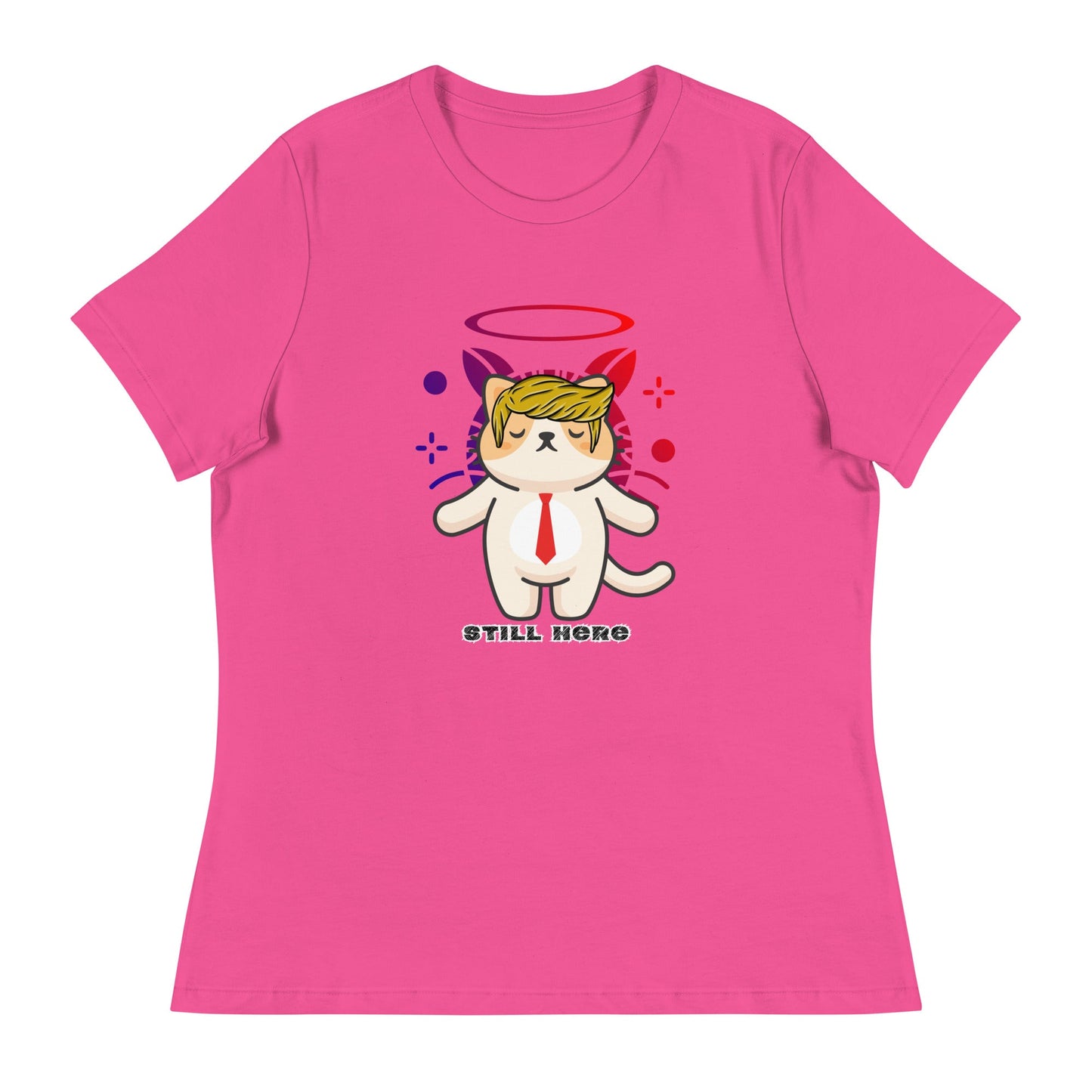 Still Here Women's Relaxed Tee - My Social Cat Bonafide Boutique LLCStill Here Women's Relaxed TeeT - shirtMy Social Cat Bonafide Boutique LLCBerrySherestill
