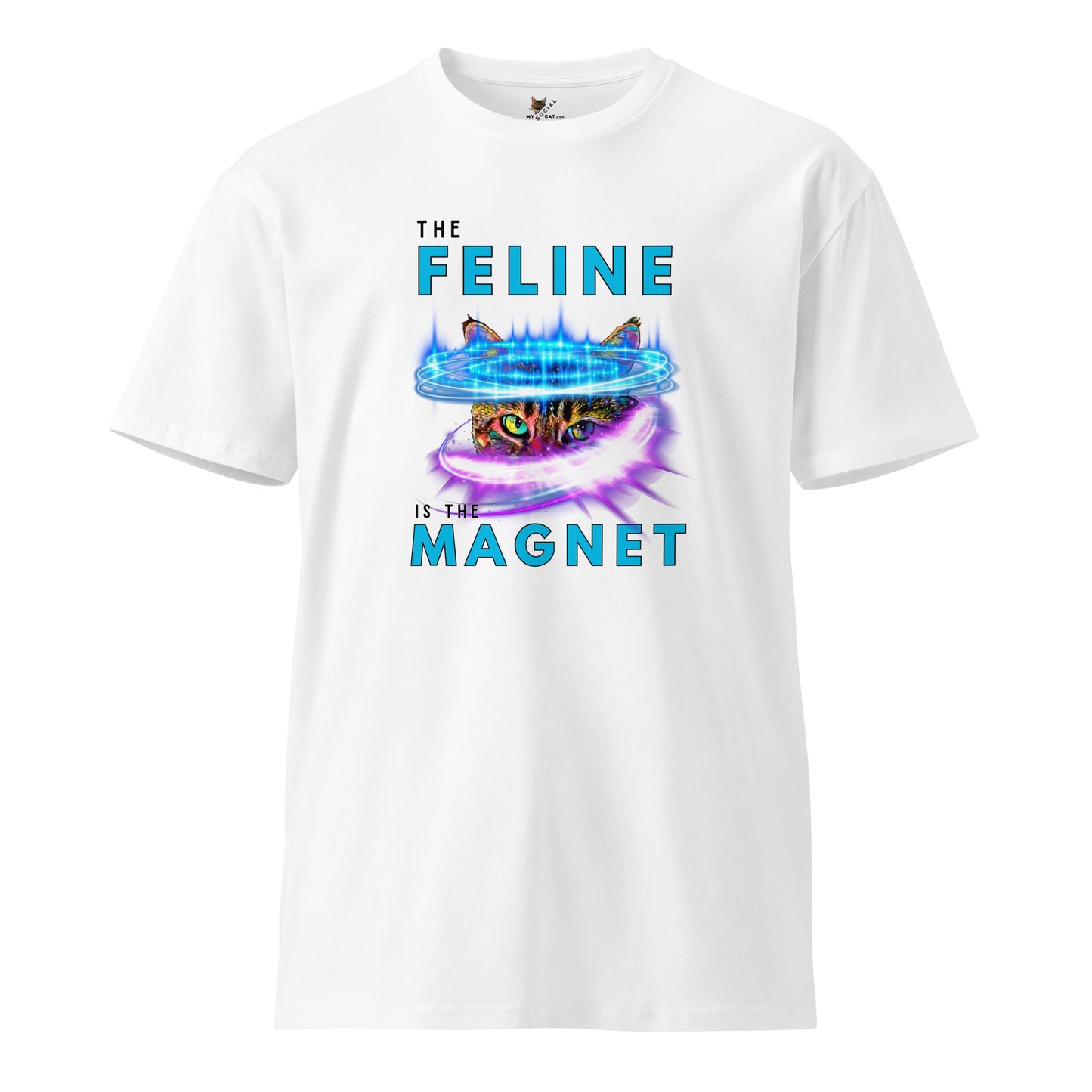 The Feline is the Magnet Unisex Premium Tee - My Social Cat Bonafide Boutique LLCThe Feline is the Magnet Unisex Premium TeeT-shirtMy Social Cat Bonafide Boutique LLCWhiteSfeelingfeline