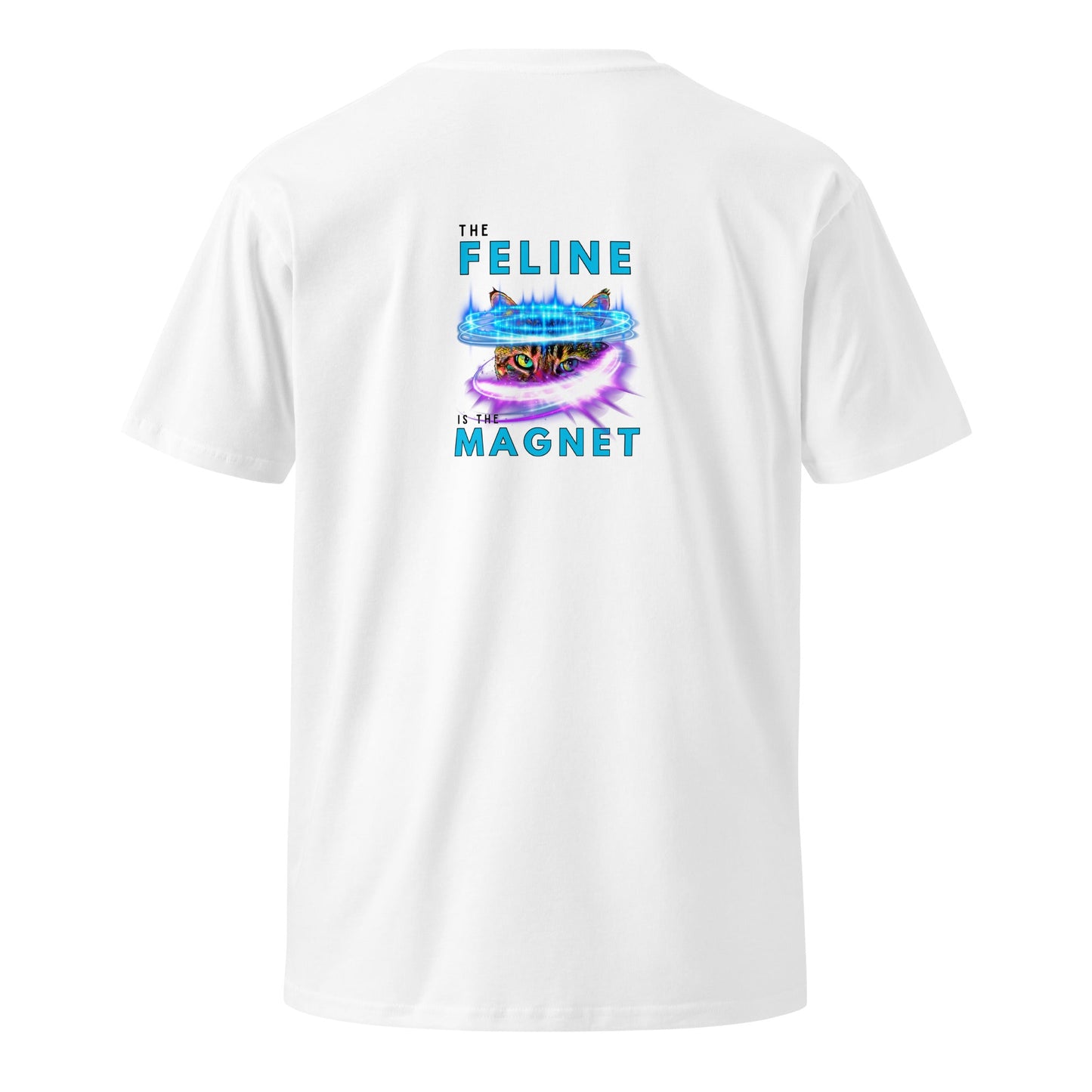 The Feline is the Magnet Unisex Premium Tee - My Social Cat Bonafide Boutique LLCThe Feline is the Magnet Unisex Premium TeeT-shirtMy Social Cat Bonafide Boutique LLCWhiteSfeelingfeline