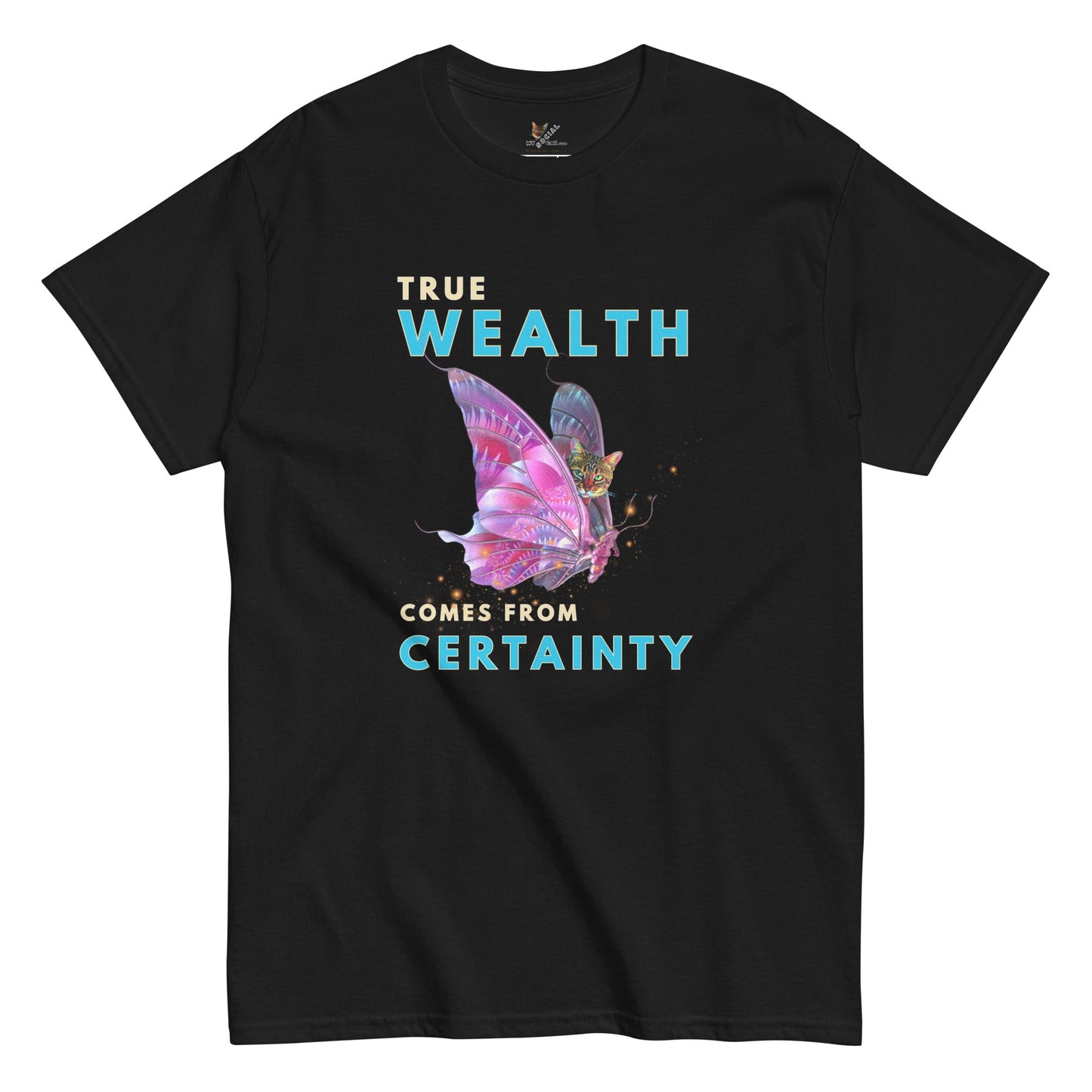 True Wealth Comes From Certainty Unisex Classic Tee - My Social Cat Bonafide Boutique LLCTrue Wealth Comes From Certainty Unisex Classic TeeT-shirtMy Social Cat Bonafide Boutique LLCScertaintyclassic