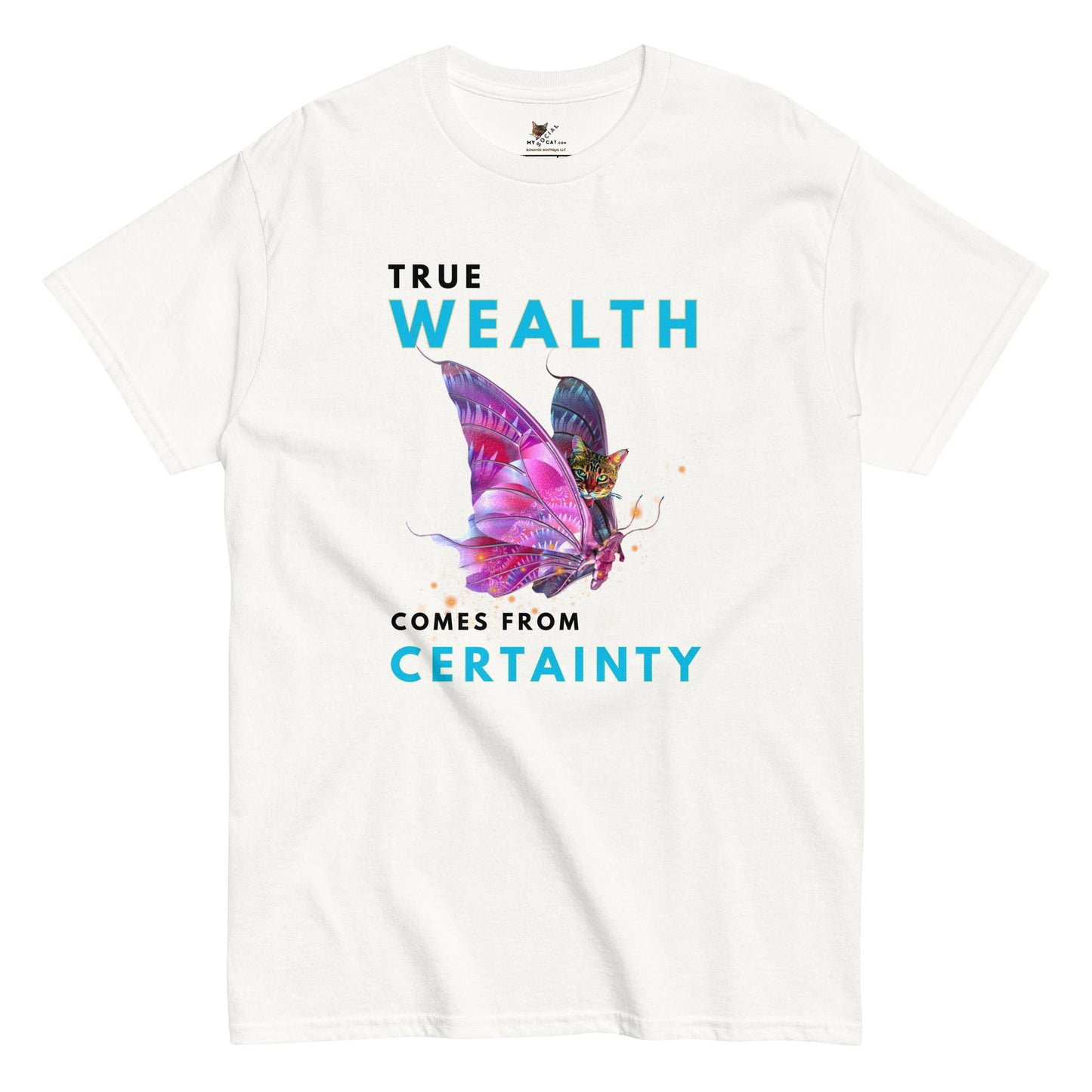 True Wealth Comes From Certainty Unisex Classic Tee - My Social Cat Bonafide Boutique LLCTrue Wealth Comes From Certainty Unisex Classic TeeT-shirtMy Social Cat Bonafide Boutique LLCWhiteScertaintyclassic