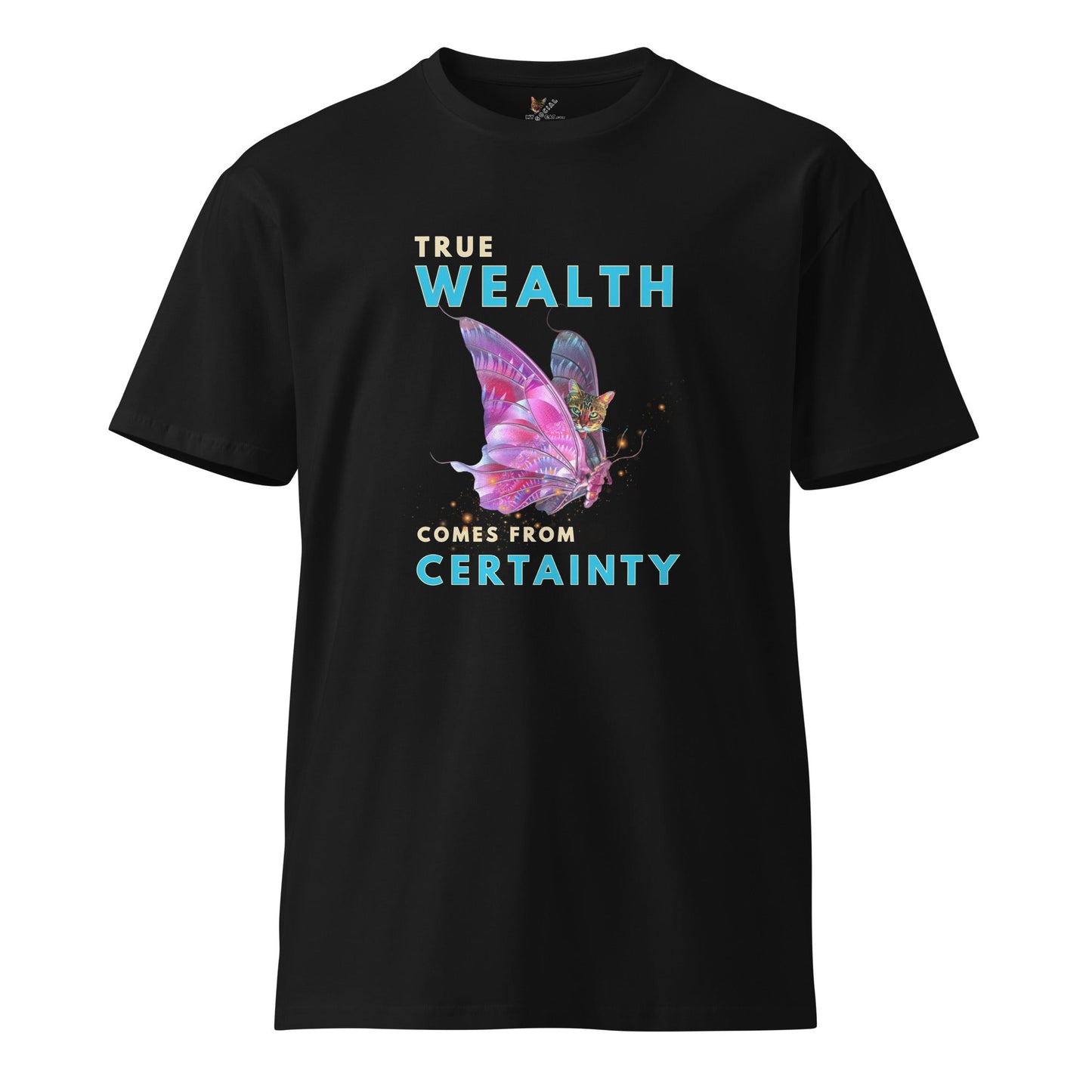 True Wealth Comes From Certainty Unisex Premium Tee - My Social Cat Bonafide Boutique LLCTrue Wealth Comes From Certainty Unisex Premium TeeT-shirtMy Social Cat Bonafide Boutique LLCScertaintypremium