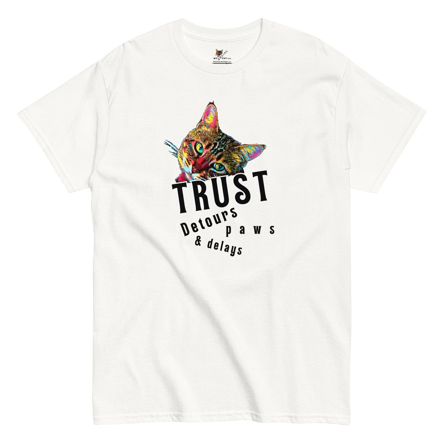 Trust Unisex classic Tee - My Social Cat Bonafide Boutique LLCTrust Unisex classic TeeT-shirtMy Social Cat Bonafide Boutique LLCWhiteScatshirt