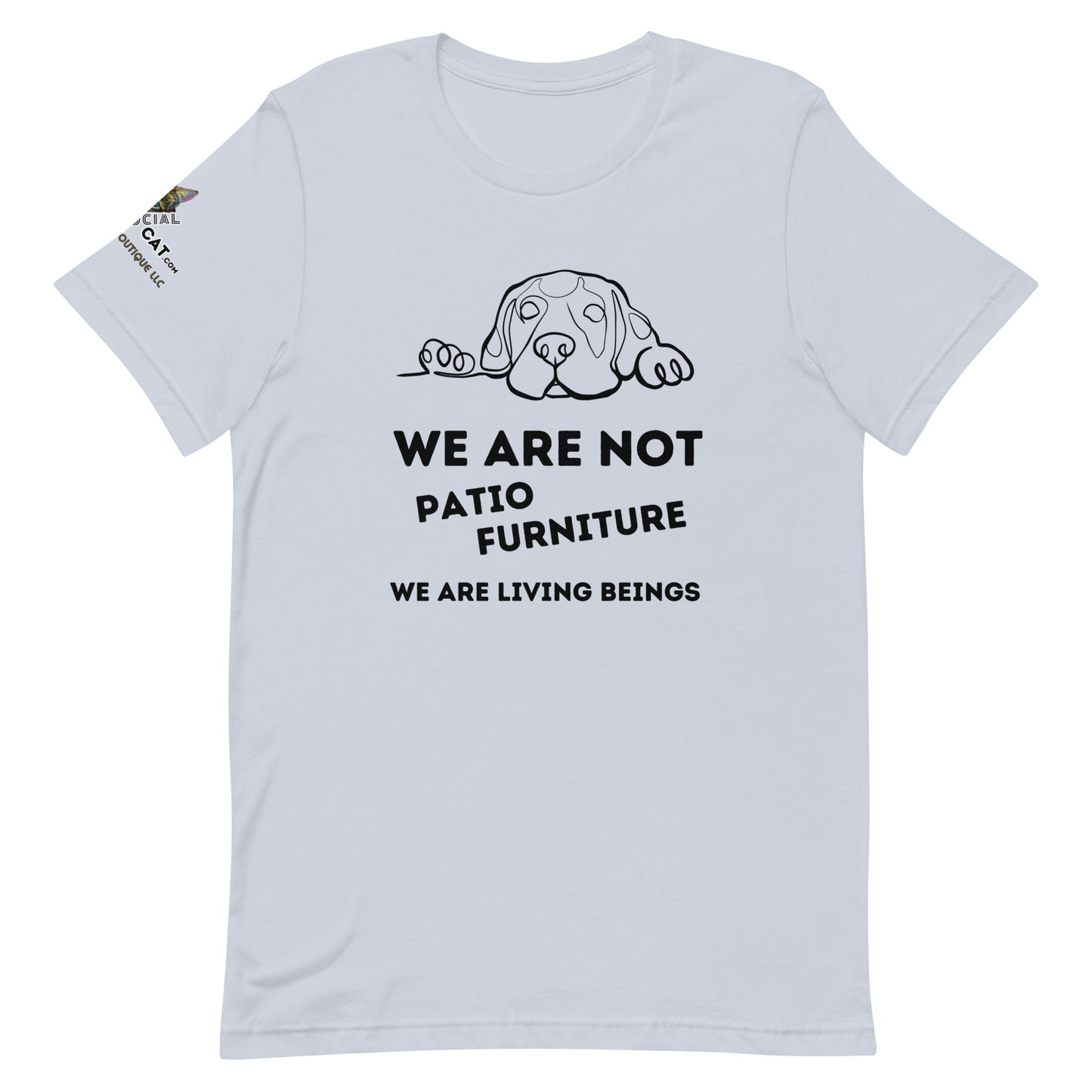 We Are Not Patio Furniture Unisex Tee