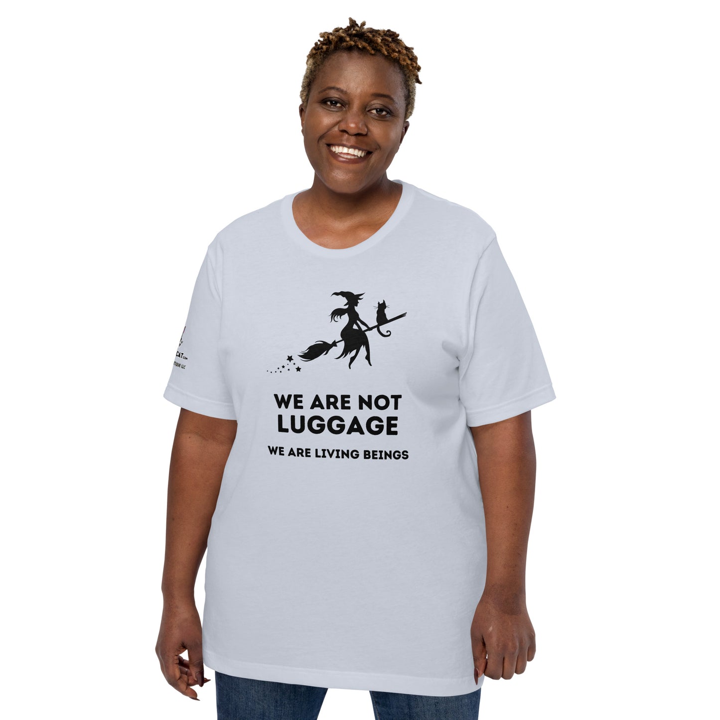 We Are Not Luggage Unisex Tee