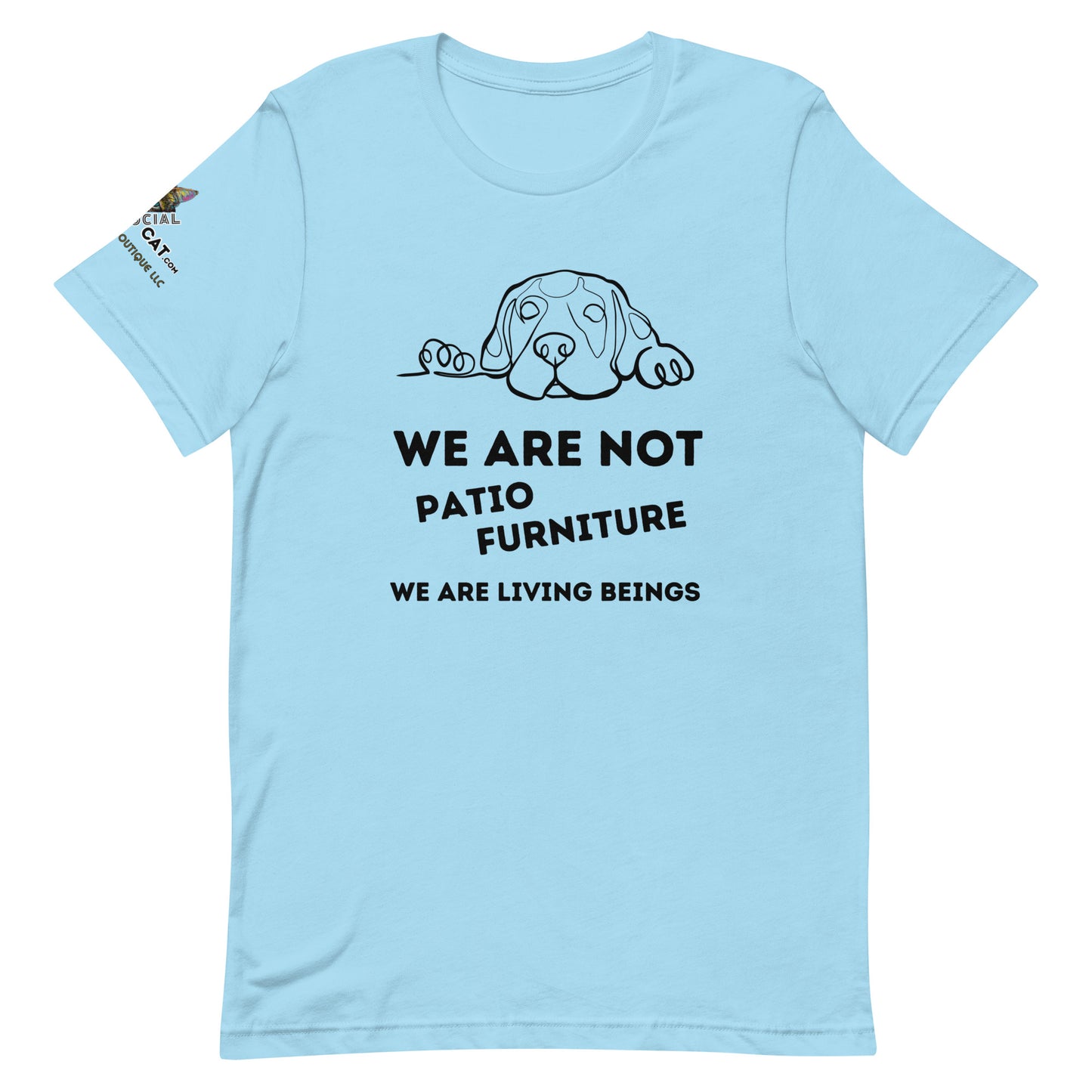 We Are Not Patio Furniture Unisex Tee