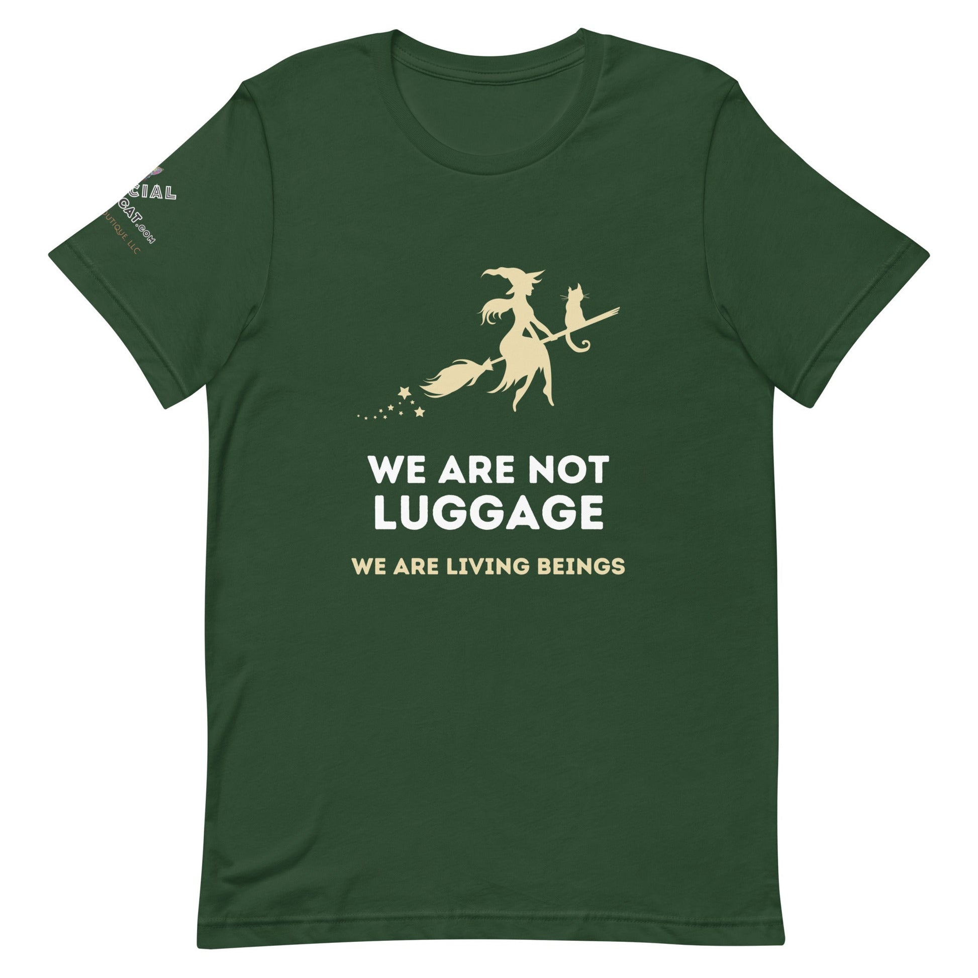 We Are Not Luggage Unisex Tee - My Social Cat Bonafide Boutique LLCWe Are Not Luggage Unisex TeeT - shirtMy Social Cat Bonafide Boutique LLCForestSarebeings