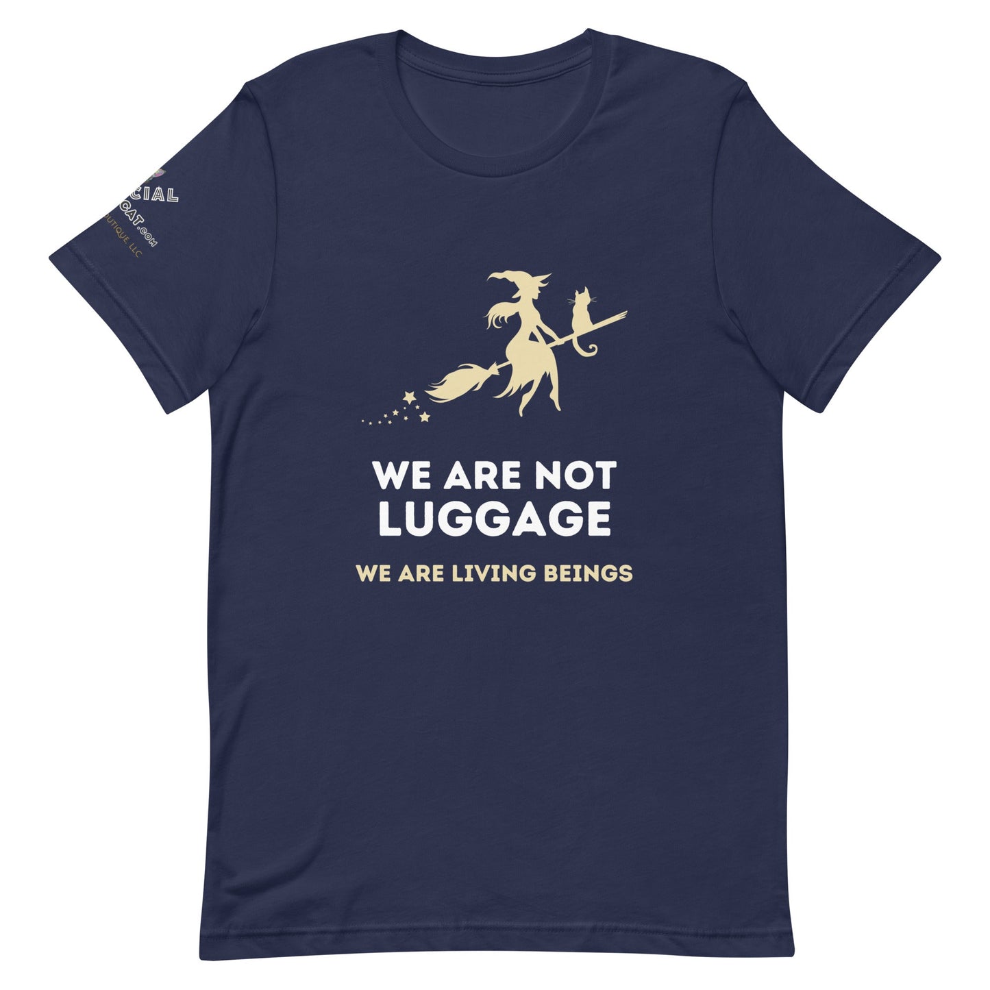 We Are Not Luggage Unisex Tee - My Social Cat Bonafide Boutique LLCWe Are Not Luggage Unisex TeeT - shirtMy Social Cat Bonafide Boutique LLCNavyXSarebeings