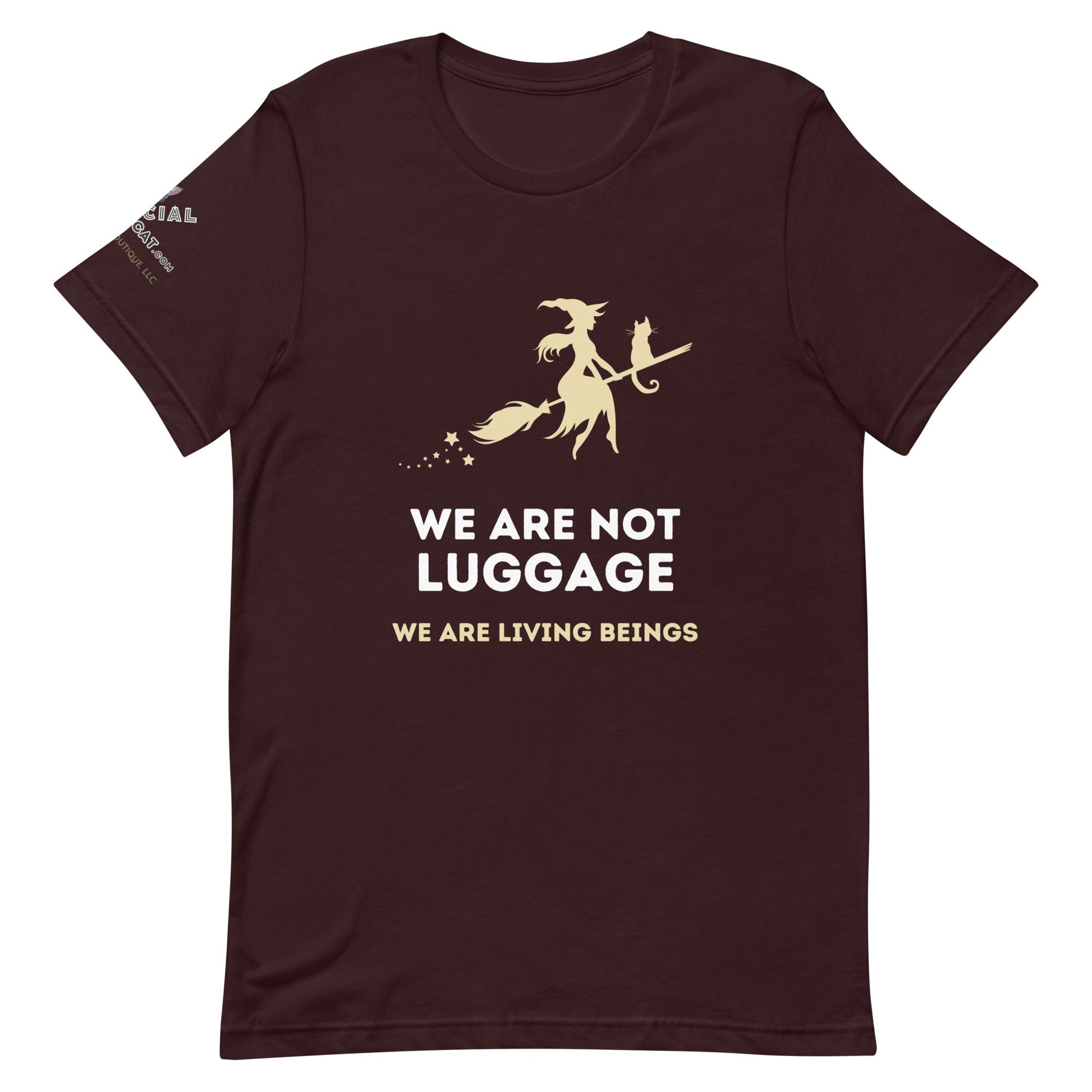 We Are Not Luggage Unisex Tee - My Social Cat Bonafide Boutique LLCWe Are Not Luggage Unisex TeeT - shirtMy Social Cat Bonafide Boutique LLCOxblood BlackSarebeings