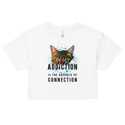 Addiction is the Absence of Connection Women’s Crop Top - My Social Cat Bonafide Boutique LLCAddiction is the Absence of Connection Women’s Crop Topcrop topMy Social Cat Bonafide Boutique LLCWhiteXSabsenceaddiction