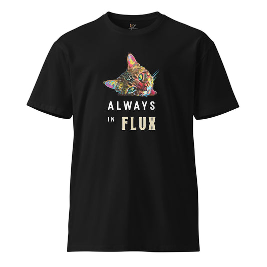 Always in Flux Unisex Premium Tee - My Social Cat Bonafide Boutique LLCAlways in Flux Unisex Premium TeeT-shirtMy Social Cat Bonafide Boutique LLCScatflux