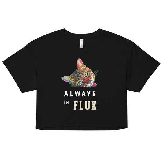 Always in Flux Women’s Crop Top - My Social Cat Bonafide Boutique LLCAlways in Flux Women’s Crop Topcrop topMy Social Cat Bonafide Boutique LLCBlackXSalwayscat