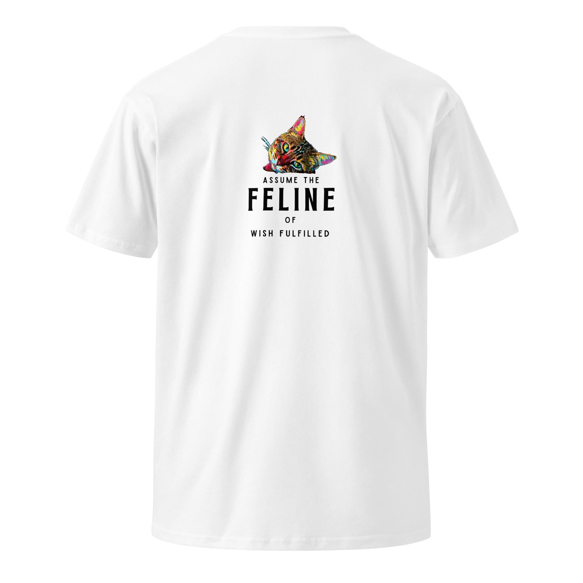 Assume the Feline of Wish Fulfilled Unisex Premium Tee - My Social Cat Bonafide Boutique LLCAssume the Feline of Wish Fulfilled Unisex Premium TeeT-shirtMy Social Cat Bonafide Boutique LLCWhiteScatshirt