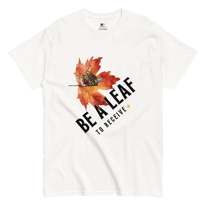 Be a Leaf Unisex Classic Tee (Limited Edition) - My Social Cat Bonafide Boutique LLC 