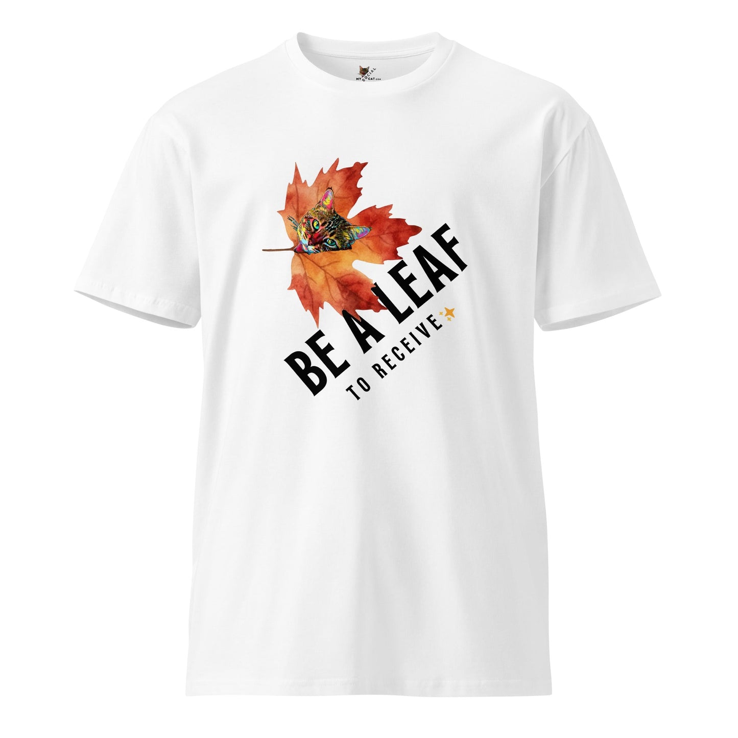 Be a Leaf Unisex Premium Tee (Limited Edition) - My Social Cat Bonafide Boutique LLCBe a Leaf Unisex Premium Tee (Limited Edition)T-shirtMy Social Cat Bonafide Boutique LLCWhiteSbecat