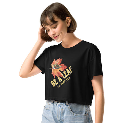 Be a Leaf Women’s Crop Top - My Social Cat Bonafide Boutique LLC 