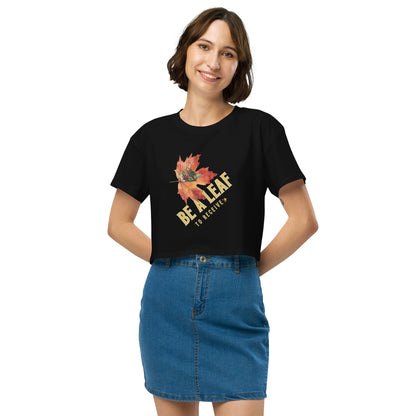 Be a Leaf Women’s Crop Top - My Social Cat Bonafide Boutique LLC 