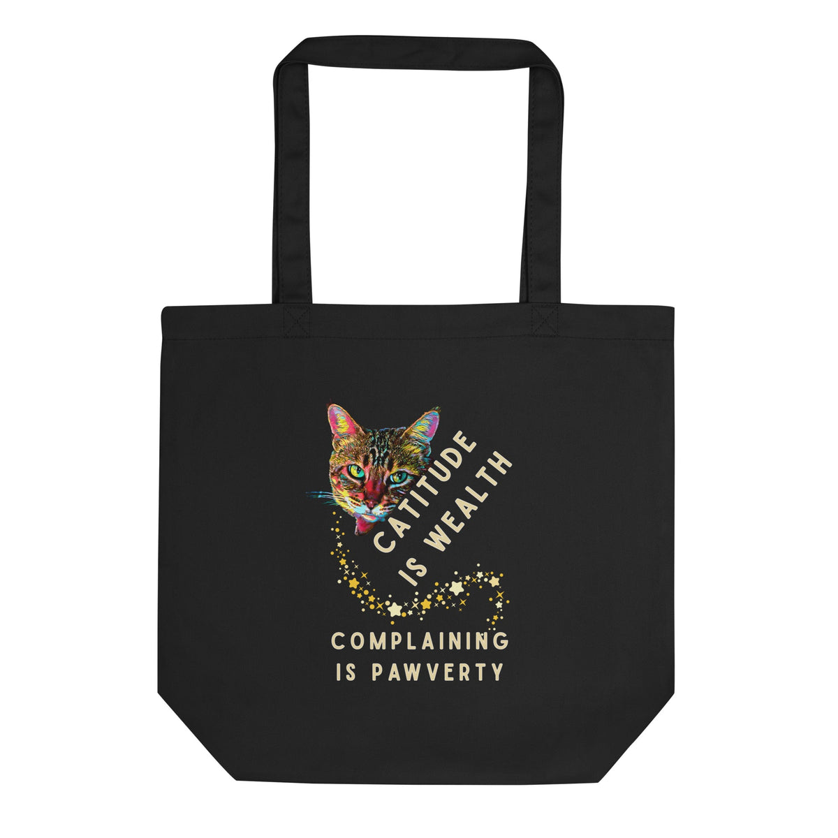 Catitude is Wealth Eco Organic Cotton Tote Bag - My Social Cat Bonafide Boutique LLC  