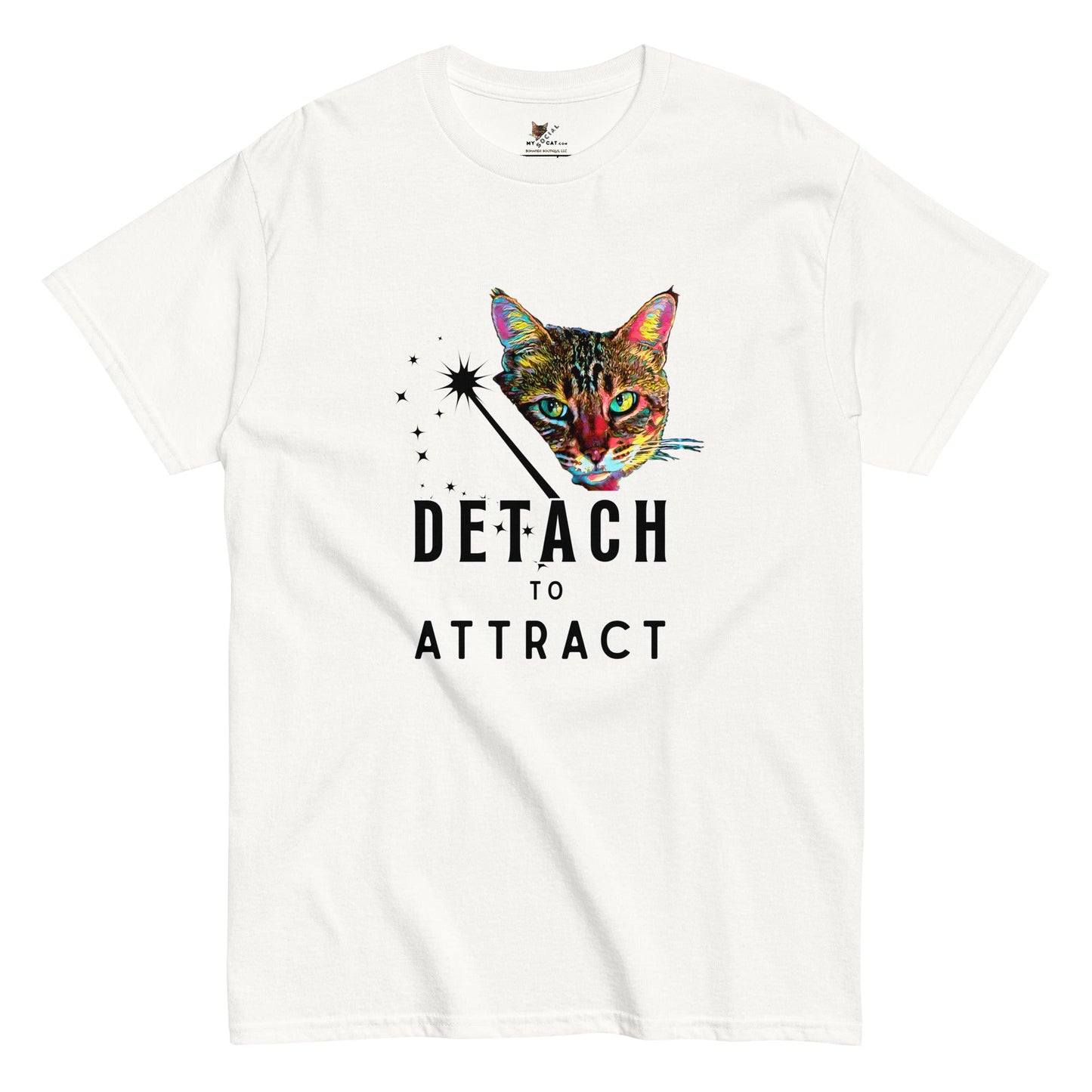 Detach to Attract Unisex Classic Tee - My Social Cat Bonafide Boutique LLC    