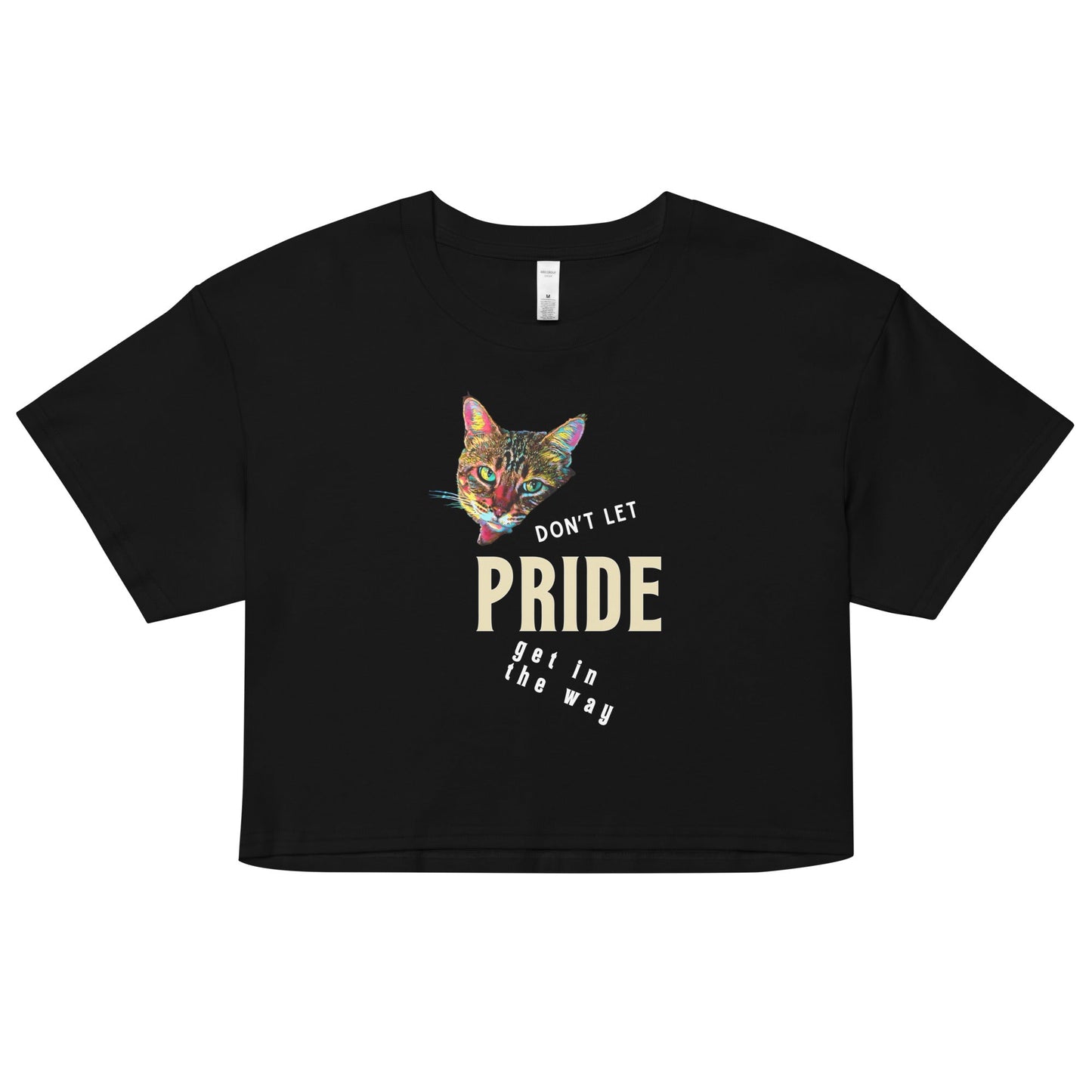 Don't Let Pride Get in the Way Women’s Crop Top - My Social Cat Bonafide Boutique LLC  