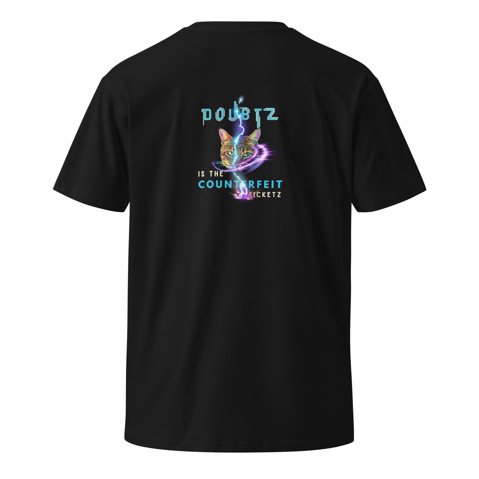Doubtz is the Counterfeit Ticketz Unisex Premium Tee - My Social Cat Bonafide Boutique LLCDoubtz is the Counterfeit Ticketz Unisex Premium TeeT-shirtMy Social Cat Bonafide Boutique LLCBlackMcounterfeitdoubt
