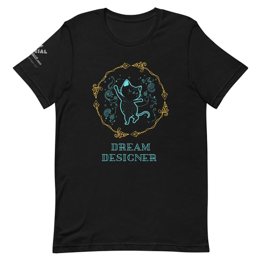 Dream Designer Unisex Tee - My Social Cat Bonafide Boutique LLCDream Designer Unisex TeeT-shirtMy Social Cat Bonafide Boutique LLCBlackXSdesignerdream