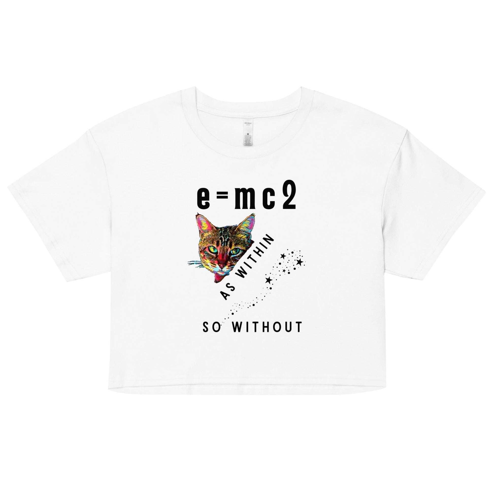 E = mc2 As Within So Without Women’s Crop Top - My Social Cat Bonafide Boutique LLCE = mc2 As Within So Without Women’s Crop Topcrop topMy Social Cat Bonafide Boutique LLCWhiteXScatcrop