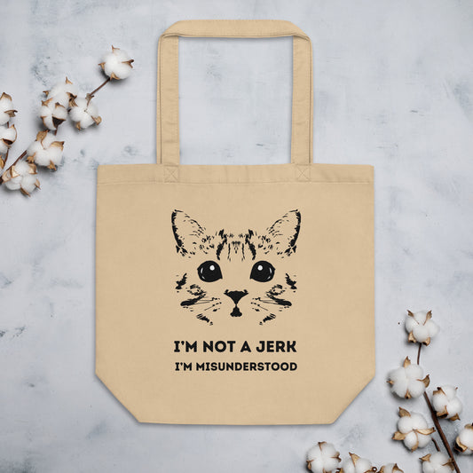 I'm Not a Jerk Eco Tote Bag