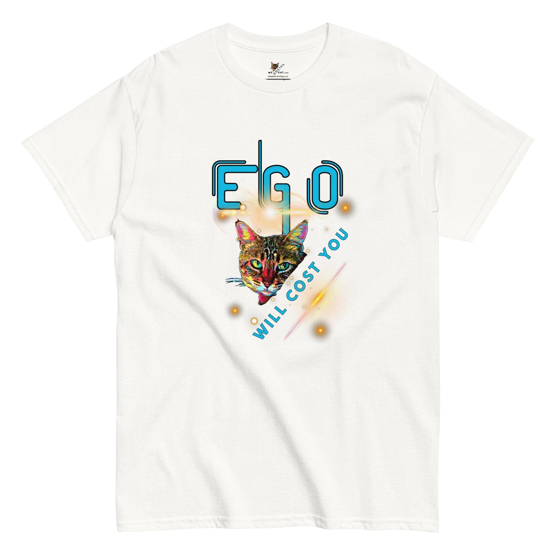 Ego Will Cost You Unisex Classic Tee - My Social Cat Bonafide Boutique LLCEgo Will Cost You Unisex Classic TeeT-shirtMy Social Cat Bonafide Boutique LLCWhiteSclassicego