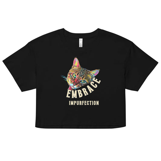 Embrace Impurfection Women’s Crop Top - My Social Cat Bonafide Boutique LLCEmbrace Impurfection Women’s Crop Topcrop topMy Social Cat Bonafide Boutique LLCBlackXScatcrop