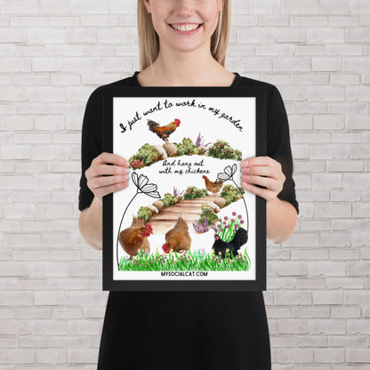 Work In My Garden Framed Poster