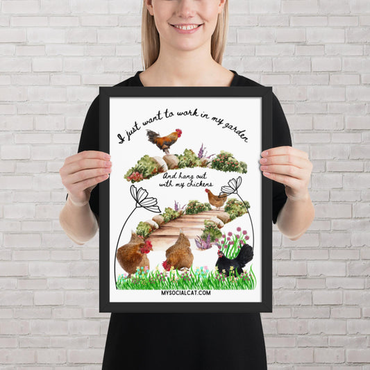 Work In My Garden Framed Poster