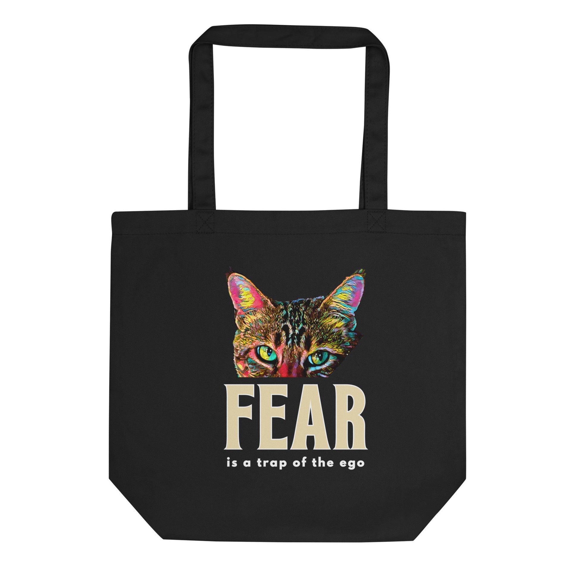 Fear Is a Trap of the Ego Eco Organic Cotton Tote Bag - My Social Cat Bonafide Boutique LLC   